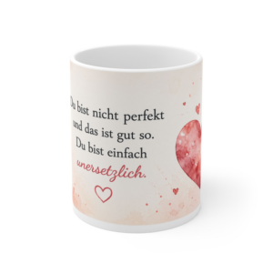 Keramiktasse 330 ml – Du bist einfach unersetzlich