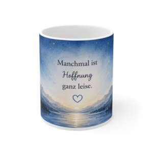 Keramiktasse 330 ml – Hoffnung ganz leise