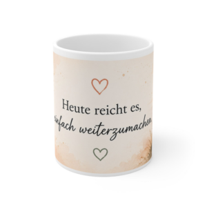 Keramiktasse 330 ml – Einfach weitermachen