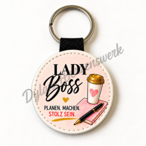 Bedruckter Schlüsselanhänger – Lady Boss Planen und Machen, rund