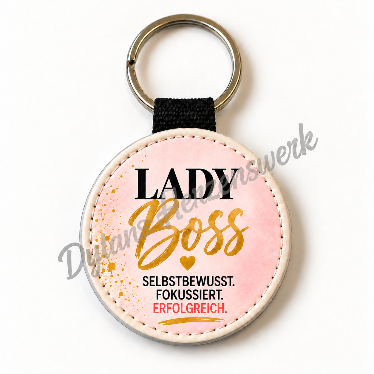 Bedruckter Schlüsselanhänger – Lady Boss Selbstbewusst, rund