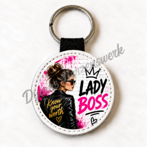 Bedruckter Schlüsselanhänger – Lady Boss Know your worth, rund
